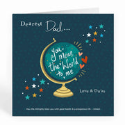 Dearest Dad...You Mean The World To Me Card