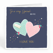 To A Very Special Wife. I Love You Card