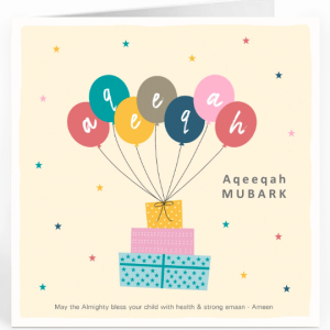 Aqeeqah Mubarak Balloons & Presents Card